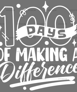 100 Days Of Making A Difference-6 DTF Transfer