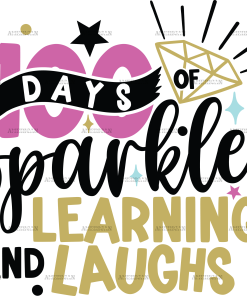 100 Days Of Sparkle Learning And Laughs-1 DTF Transfer