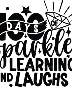 100 Days Of Sparkle Learning And Laughs Black DTF Transfer