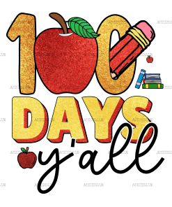 100 Days Y'all DTF Transfer