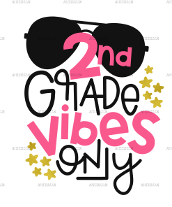 2nd Grade Vibes Only DTF Transfer