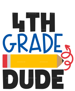 4th Grade Dude DTF Transfer