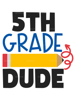 5th Grade Dude DTF Transfer