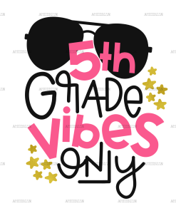 5th Grade Vibes Only DTF Transfer