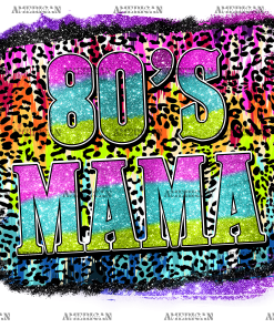 80's Mama DTF Transfer