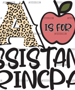 A Is For Assistant Princpal DTF Transfer