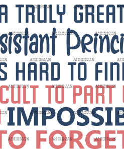 A Truly Great Assistant Principal DTF Transfer