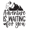 Adventure Is Waiting For You DTF Transfer