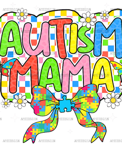 Autism Mama-9 DTF Transfer