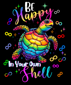 Be Happy In Your Shell-2 DTF Transfer