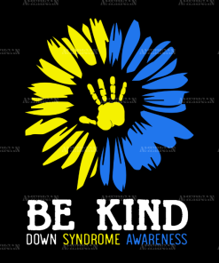 Be Kind Down Syndrome DTF Transfer