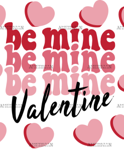 Be Mine Valentine UV DTF Transfer