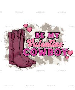 Be My Valentine Cowboy Boots DTF Transfer