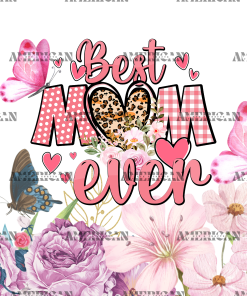 Best Mom Ever Frames UV DTF Transfer