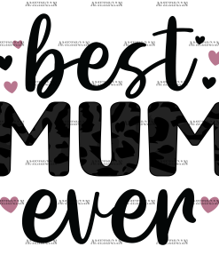 Best Mum Ever-1 DTF Transfer