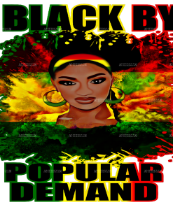 Black By Popular Demand DTF Transfer