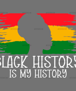 Black History Is My History DTF Transfer