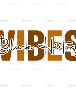 Black History Vibes DTF Transfer