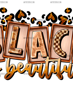 Black Is Beautiful-2 DTF Transfer