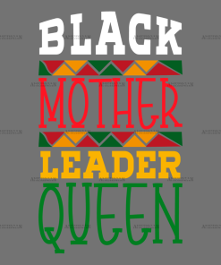 Black Mother Leader Queen DTF Transfer