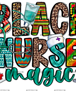 Black Nurse Magic-2 DTF Transfer