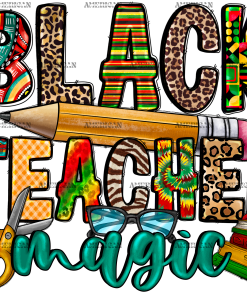 Black Teacher Magic-3 DTF Transfer