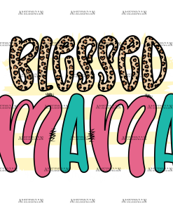 Blessed Mama-1 DTF Transfer