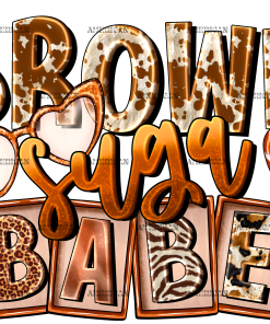 Brown Suga Babe-2 DTF Transfer