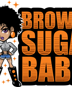 Brown Suga Babe DTF Transfer
