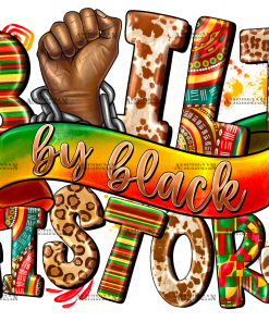 Built By Black History DTF Transfer