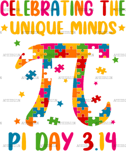 Celebrating The Unique Minds PI Day DTF Transfer