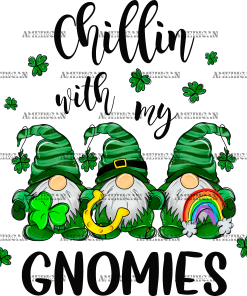 Chillin With My Gnomies DTF Transfer