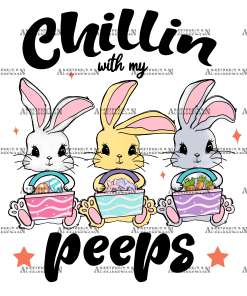 Chillin With My Peeps-2 DTF Transfer