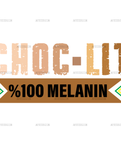 Choc-Lit Melanin DTF Transfer