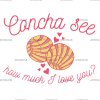 Concha See How Much I Love You-2 DTF Transfer
