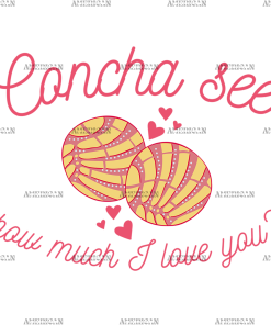 Concha See How Much I Love You-2 DTF Transfer