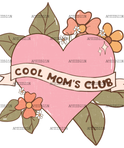Cool Moms Club  DTF Transfer