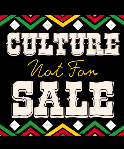 Culture Not For Sale DTF Transfer