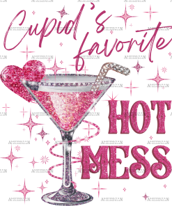 Cupid's Favorite Hot Mess DTF Transfer