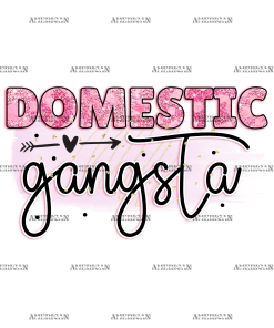 Domestic Gangsta DTF Transfer