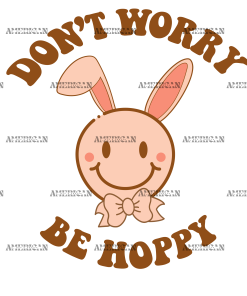 Don't Worry Be Hoppy DTF Transfer