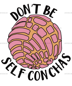 Dont Be Self Conchas-01 Dtf Transfer
