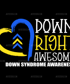 Down Right Awesome DTF Transfer