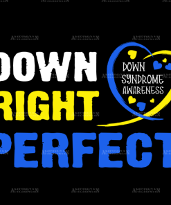 Down Right Perfect DTF Transfer