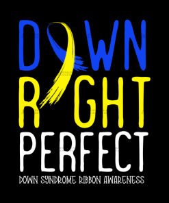 Down Right Perfect-8 DTF Transfer