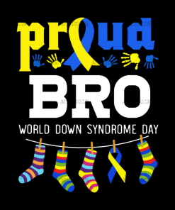 Down Syndrome Bro DTF Transfer