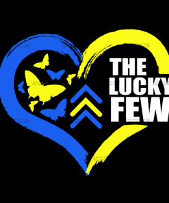 Down Syndrome The Lucky Few DTF Transfer