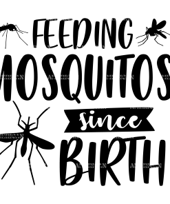 Feeding Mosquitos Since Birth DTF Transfer
