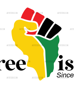 Freeish Since 1865 African Hand DTF Transfer