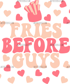 Fries Before Guys-2 UV DTF Transfer